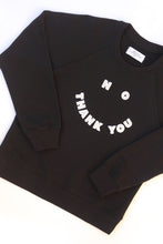 Load image into Gallery viewer, The No Thank You Sweatshirt
